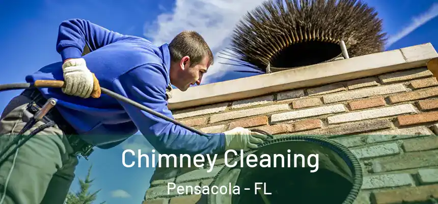  Chimney Cleaning Pensacola - FL